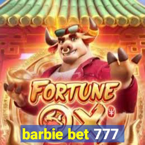 barbie bet 777